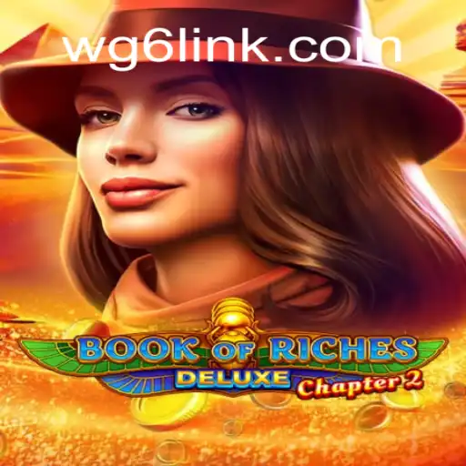 Book of Riches Deluxe Chapter 2: Dive into the Ultimate Online Slot Experience on WG6.COM