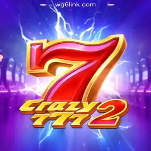 Crazy7772: Dive into the Thrilling Experience on WG6.COM Platform
