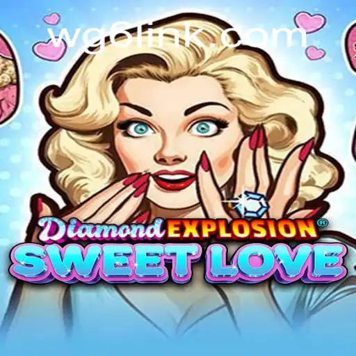 DiamondExplosionSweetLove: The New Sensation in Online Slots Entertainment