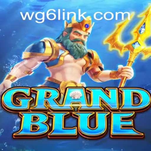 Exploring GRANDBLUE: The Popular Online Slot Game on WG6.COM