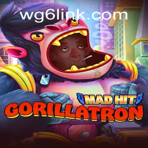 MadHitGorillatron: The Ultimate Online Slot Experience on WG6.COM